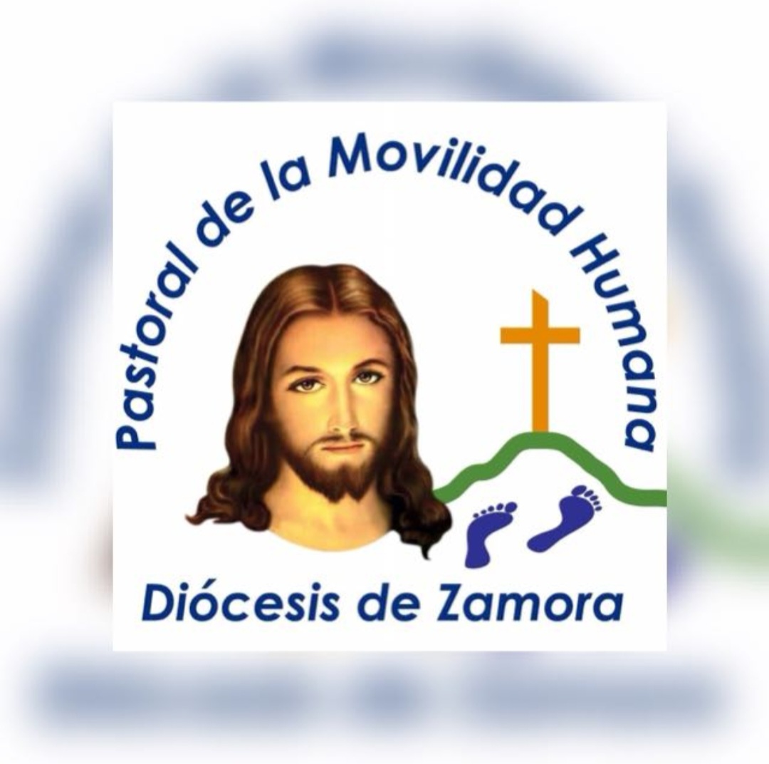 Pastoral de Movilidad Humana Diócesis de Zamora - México